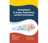 Reimagining AI for Society, Organizations, and Work Environments