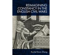 Reimagining Constancy in the English Civil Wars