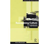 Reimagining Culture: Histories, Identities and the Gaelic Renaissance: 7 (Ethnicity and Identity)