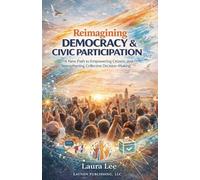 Reimagining Democracy & Civic Participation