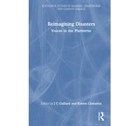 Reimagining Disasters : Voices in the Pluriverse
