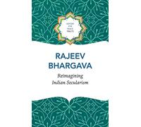 Reimagining Indian Secularism (History for Peace)