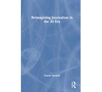 Reimagining Journalism in the AI Era