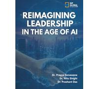 Reimagining Leadership in the age of AI