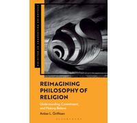 Reimagining Philosophy of Religion : Understanding, Commitment, and Making-Believe