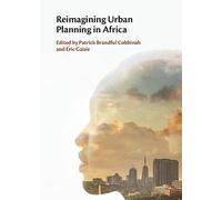 Reimagining Urban Planning in Africa