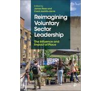 Reimagining Voluntary Sector Leadership: The Influence and Impact of Place