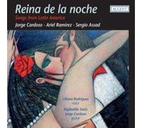 REINA DE LA NOCHE - Songs From Argentina And Brazil
