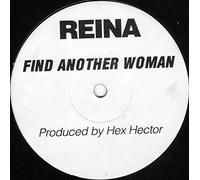 Reina - Find Another Woman