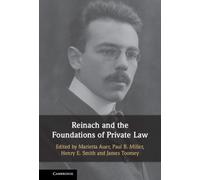 Reinach and the Foundations of Private Law