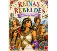 REINAS Y REBELDES: LIBRO PARA COLOREAR (COLOREA EL MUNDO)