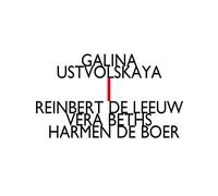 Reinbert De Leeuw; Vera Beths; Harmen De Boer - Ustvolskaya: Trio For Violin; Clarinet And Piano