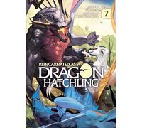 Reincarnated as a Dragon Hatchling (Light Novel) Vol. 7