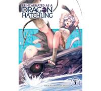 Reincarnated as a Dragon Hatchling (Manga) Vol. 7