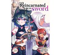 Reincarnated as a Sword (Manga) Vol. 10