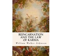 Reincarnation and the Law of Karma