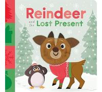 Reindeer and the Lost Present (Finger Puppet Book)