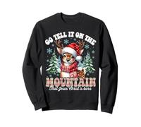 Reindeer Go Tell It On The Mountain That Jesus Christmas Sweatshirt