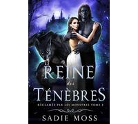 Reine des Ténèbres (Réclamée par les Monstres)