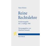 Reine Rechtslehre: Mit einem Anhang: Das Problem der Gerechtigkeit (Studienausgabe der 2. Auflage 1960)