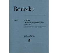 Reinecke, Carl - Undine - Flötensonate op. 167: Instrumentation: Flute and Piano