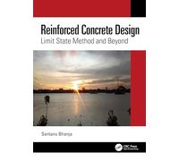 Reinforced Concrete Design: Limit State Method and Beyond