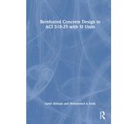 Reinforced Concrete Design to ACI 318-25 with SI Units