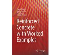 Reinforced Concrete with Worked Examples
