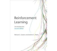 Reinforcement Learning by Richard S. Sutton, Andrew G. Barto - 9780262039246