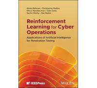 Reinforcement Learning for Cyber Operations: Applications of Artificial Intelligence for Penetration Testing