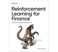 Reinforcement Learning for Finance – A Python-Based Introduction