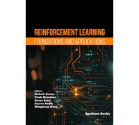 Reinforcement Learning: Foundations and Applications