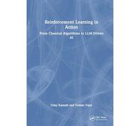 Reinforcement Learning in Action: From Foundations to Frontier AI