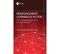 Reinforcement Learning in Action : From Foundations to Frontier AI