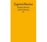 Reinhard Kreissl Zygmunt Ba Flüchtige Moderne: 40 Jahre edition suhr (Paperback)