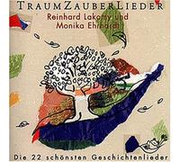 Reinhard Lakomy - Traumzauberlieder (die 22 Schönsten Geschichtenlieder)