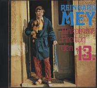 Reinhard Mey - Ankomme Freitag Den 13.