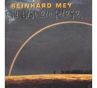 Mey, Reinhard - Du Bist Ein Riese