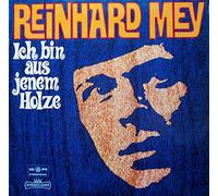 REINHARD MEY - Ich bin aus jenem Holze / REINHARD MEY / Bildhülle SR INTERNATIONAL # 61 027 / 12" Vinyl Langspiel-Schallplatte
