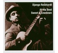 Reinhardt, Django - At His Best: Sweet And Lowdown