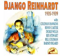 Reinhardt,Django - Django Reinhardt 1935-39
