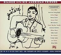 Reinhardt, Django - Django With His American Friends