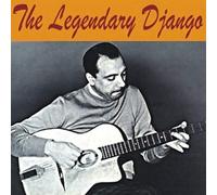 Reinhardt Django - Legendary Django [VINYL]