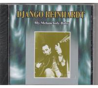 Reinhardt, Django - My Melancholy Baby