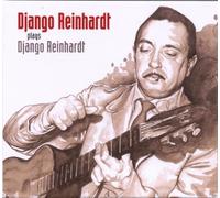 Reinhardt, Django - Plays Django Reinhardt