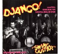 Reinhardt Django - Swing Guitar