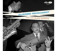 Django Reinhardt - The Last Be-Bop Sessions [New Vinyl LP]