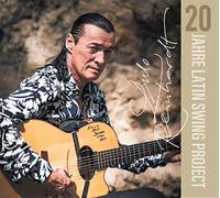 Reinhardt, Lulo - 20 Jahre Latin Swing Project