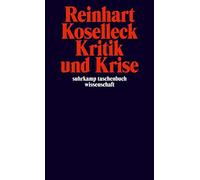 Reinhart Kosell Kritik und Krise: Eine Studie zur Pathogenese der bü (Paperback)