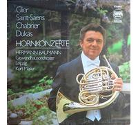 Reinhold Glière , Camille Saint-Saëns , Emmanuel Chabrier , Paul Dukas , Hermann Baumann , Gewandhausorchester Leipzig , Kurt Masur - Hornkonzerte - ETERNA - 7 25 084